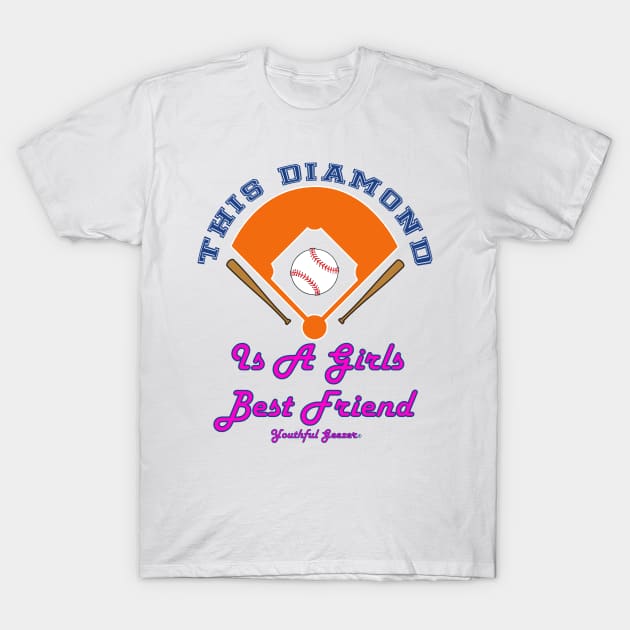 This Diamond Is A Girl's Best Friend T-Shirt by YouthfulGeezer